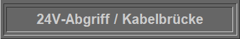 24V-Abgriff / Kabelbr�cke